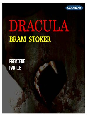 cover image of Dracula, 1ère partie